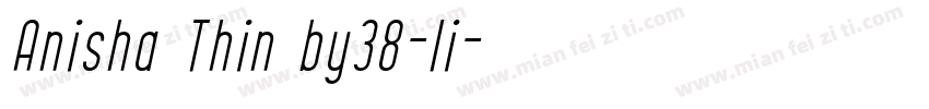 Anisha Thin by38-li字体转换